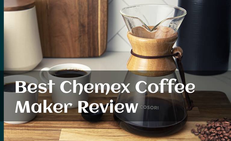 Best Chemex Coffee Maker Review